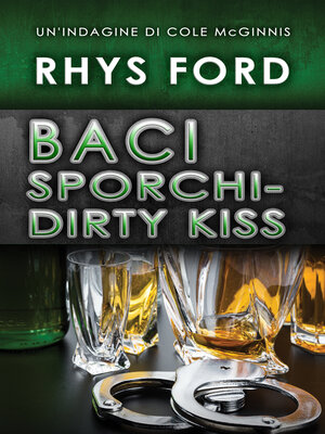 cover image of Baci sporchi--Dirty Kiss
